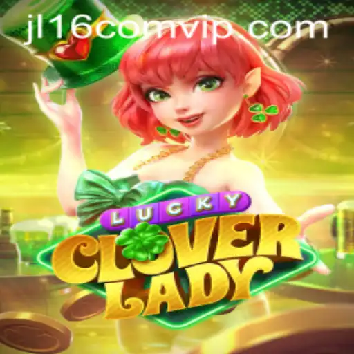 Exploring LuckyCloverLady: The Exciting New Game on JL16.com