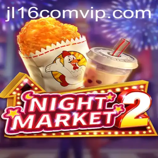 Exploring NightMarket2: A Thrilling Gaming Experience with JL16.com